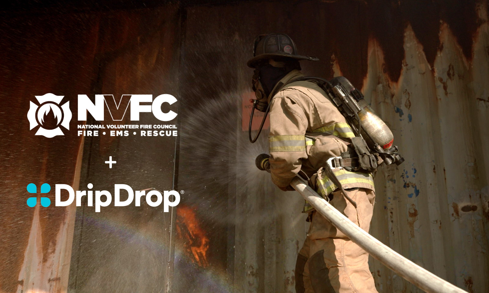 Firefighter in full gear with NVFC and DripDrop logos in the background