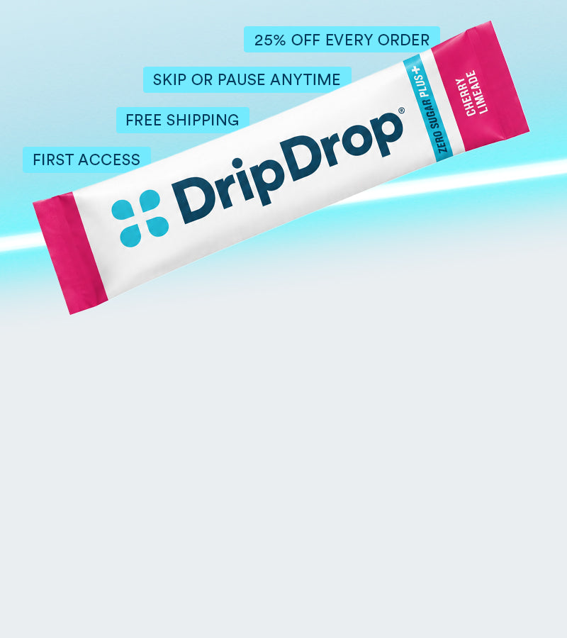 A DripDrop pouch shown diagonally on a light blue and white background with promotional text overlays including '25% OFF EVERY ORDER', 'SKIP OR PAUSE ANYTIME', 'FREE SHIPPING', and 'FIRST ACCESS'.